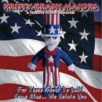 Kristy Krash Majors : For Those About to Sniff Some Glue... (We Salute You)